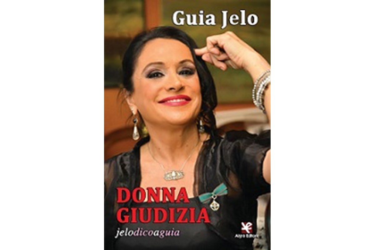 Guia Jelo, con tutta la sua passionalità siciliana presenta il suo libro Donna Giudizia