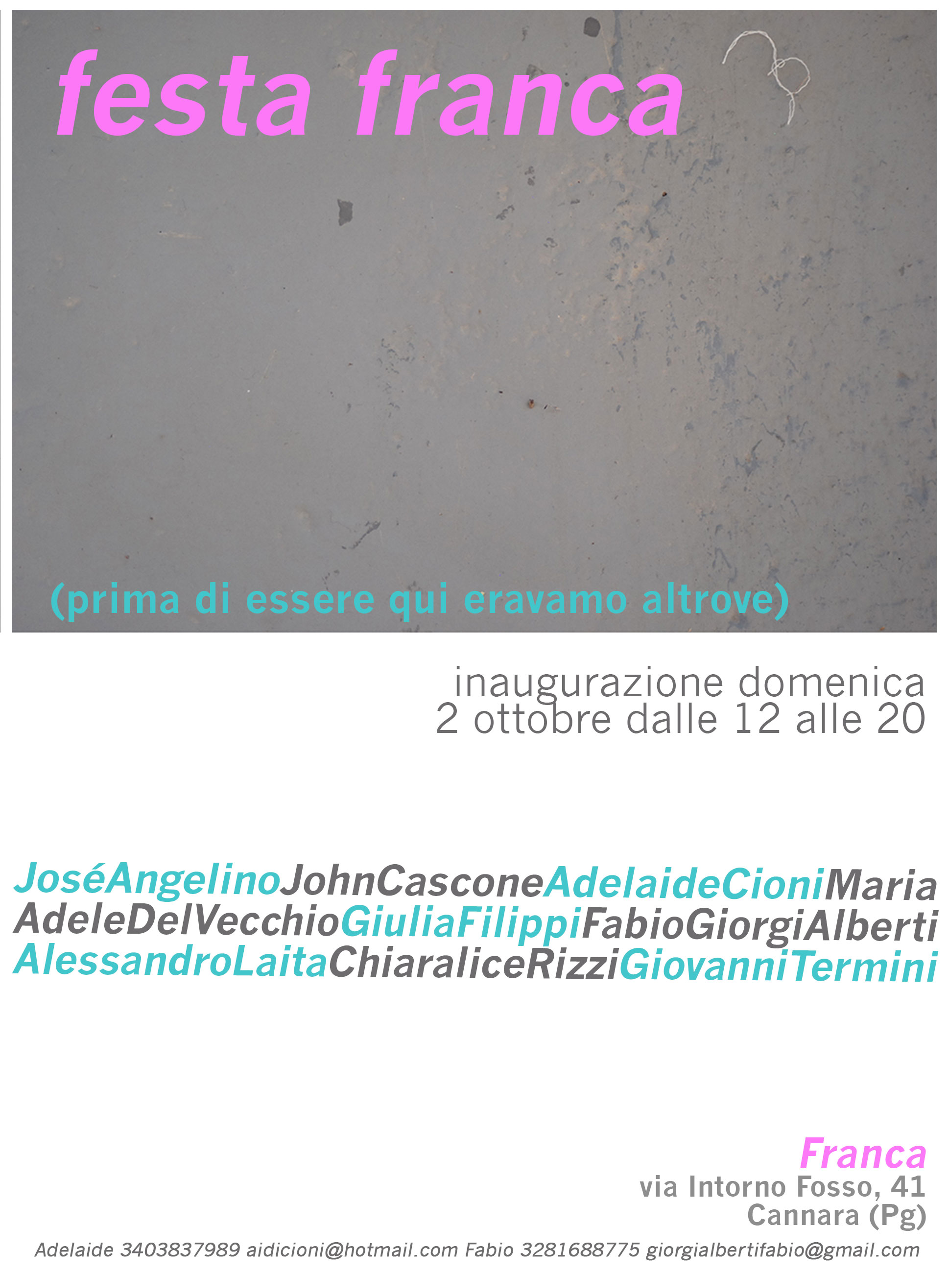 Inaugura un nuovo spazio artistico - Festa Franca