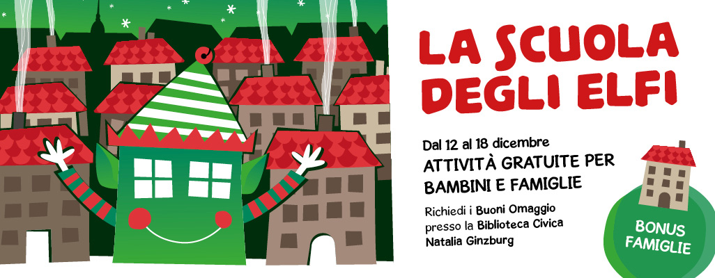 LA SCUOLA DEGLI ELFI, BONUS FAMIGLIE: una settimana di attività gratuite per bambini e genitori